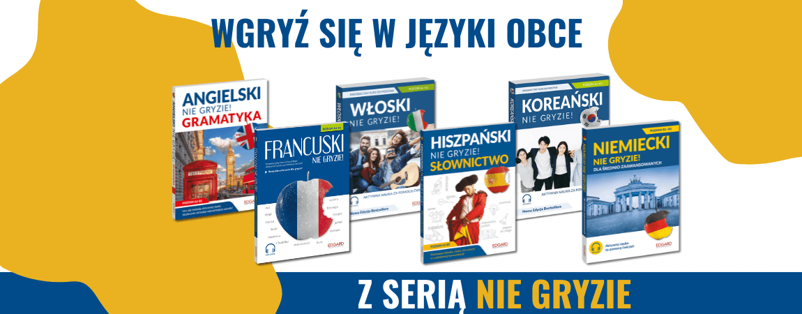 Wgryź się w języki obce z serią Nie gryzie! | EDGARD językiobce.pl